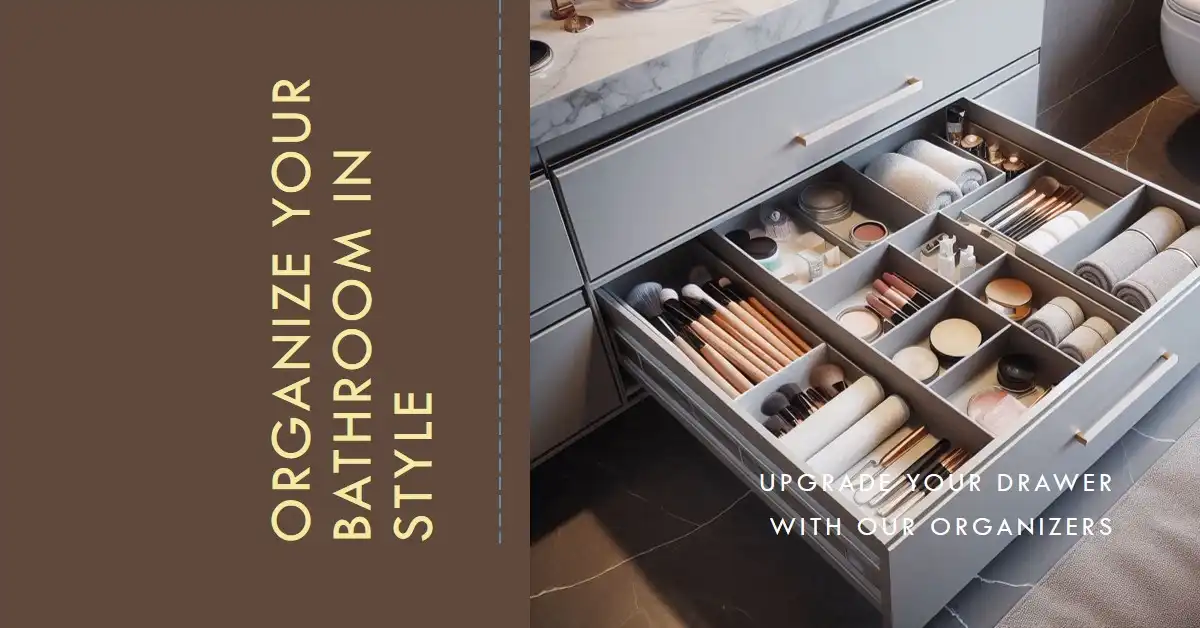 Style of Bathroom Drawer Organizers